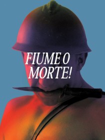 Fiume o morte!