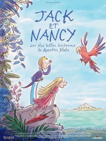Affiche de Jack et Nancy: Les plus belles histoires de Quentin Blake