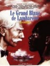 Affiche de Le grand blanc de Lambaréné