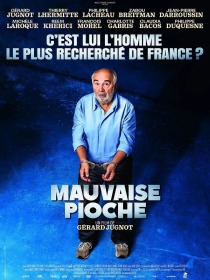 Affiche de Mauvaise Pioche