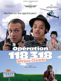 Affiche de Opération 118 318, sévices clients