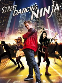 Affiche de Street Dancing Ninja
