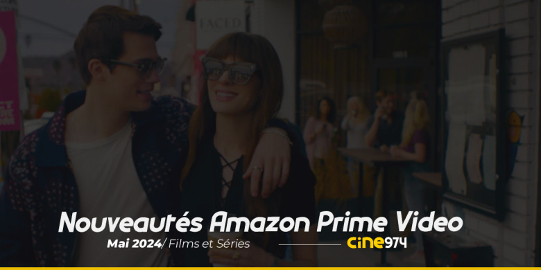 Actualité Cinéma Nouveautés Amazon Prime Video : les films et séries à voir en streaming en mai 2024